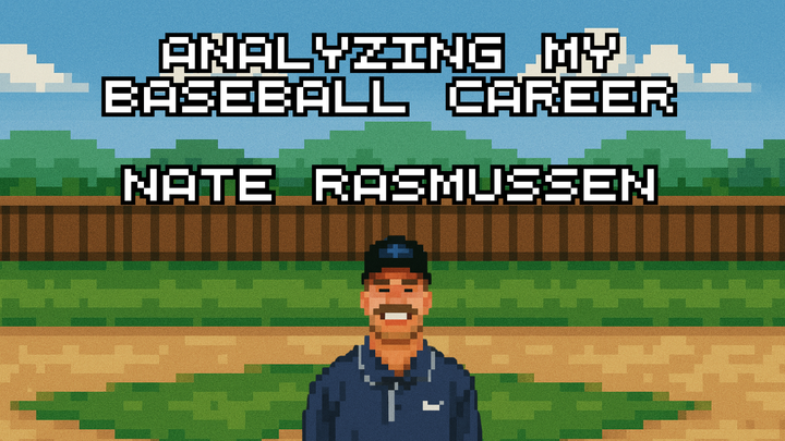 Analyzing My Baseball Career, Now That It's Over